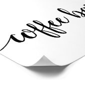 ミニマリストのスクリプト |フローリッシュコーヒーバーテーブルの看板 ポスター (角)