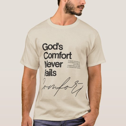ミニマリストスタイルの神の慰めは決して失敗しない Tシャツ (正面)