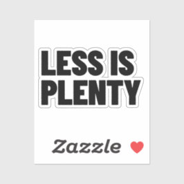 ミニマリストストリートウェアのシンプルなタイポグラフィ「Less Is Plenty」 シール
