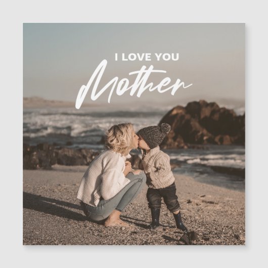 ミニマリスト写真I Love You Mother Gift Magnet (正面)