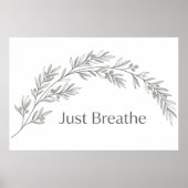 ミニマリスト植物ポスター Just Breathe ポスター (正面)