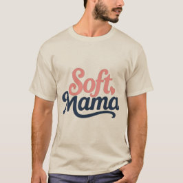 ミニマリスト・カリグラフィー "Soft Mama" タイポグラフィーデザイン Tシャツ