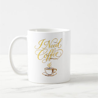 ミニマリスト ゴールド コーヒーカップ – 「I Need Coffee」タイポグラフィ