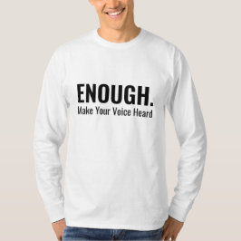 ミニマリストENOUGH Make Your Voice Heard タイポグラフィ Tシャツ