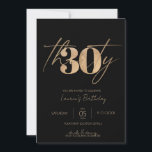 ミニマルなスクリプトブラックと金ゴールド30th Birthday 招待状<br><div class="desc">ミニマモダンリスト30thバースデー男性へパーティの招待状は書フェイク字のスクリプト付き金ゴールド箔の番号30を特徴スタイリッシュクラシックブラックの背景色、シンプルと大人のマイルストーンの誕生日の招待と女エレガント性の上に30。黒い背景色は任意の色に変更できる。</div>