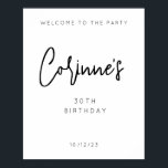 ミニマルなブラックスクリプト30th Birthday Welcome ポスター<br><div class="desc">シンプルエレガント歓迎のサインは素晴らし誕生祝い。署名パーソナライズされたは、名前をカスタムする、年数、イベント日またはその他の詳細で行うことができる。フォントと背景色も変更できる。</div>