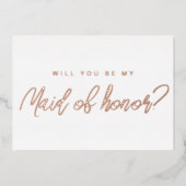 ミニマルなローズゴールドのメイドオブオナーになってくれる？ 箔招待状 (正面)