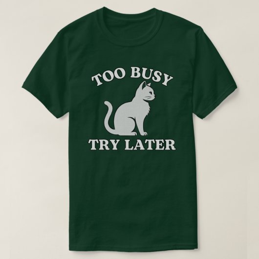 ミニマルな猫「忙しくて後でね」デザイン Tシャツ (デザイン正面)