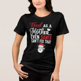 ミニマルな疲れたママのクリスマスタイポグラフィTシャツ トライブレンドTシャツ