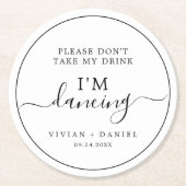 ミニマルな私の飲み物を飲まない私は踊り ラウンドペーパーコースター (正面)