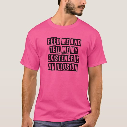 ミニマルシンプル食べ物を与え自分の存在を教えて Tシャツ (正面)