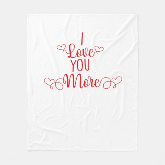 ミニマルロマンティックスタイルのI Love You More フリースブランケット (正面)