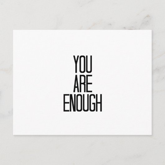 ミニマル勇気付けられるデザイン – あなたは十分である ポストカード (正面)