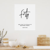 ミニマル白黒フォーティ誕生日ウェルカムサイン ポスター (キッチン)