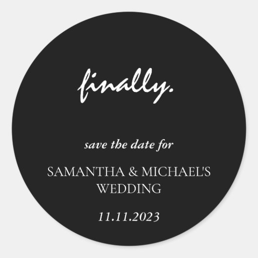 ミニマル クリーン ブラック スクリプト ついに 保存 日付 ラウンドシール (正面)
