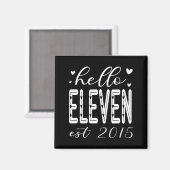 ミニマル Hello Eleven Est 2015 11 マグネット (正面/裏面)