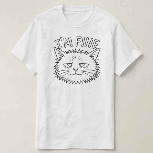 ミニマル I'm Fine 猫 ムード デザイン Tシャツ (デザイン正面)