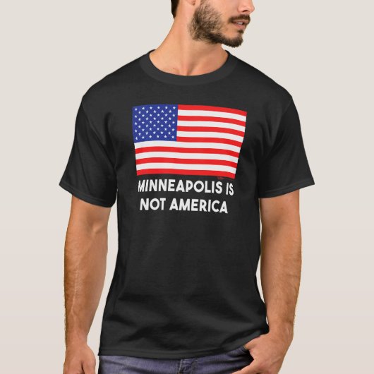 ミネアポリスは7月のアメリカ合衆国4日ではない Tシャツ (正面)