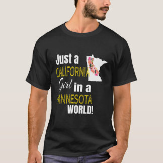 ミネソタの世界にかわいいGでカリフォルニアの女の子 Tシャツ
