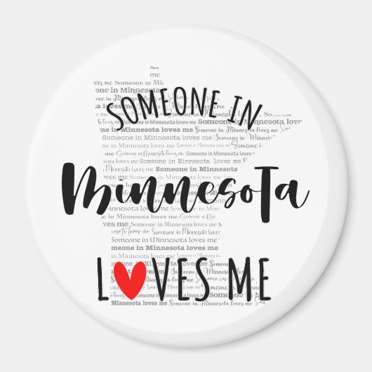 ミネソタの誰かが私の磁石を愛している マグネット (正面)