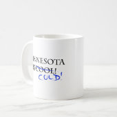 ミネソタはクール-風邪であり、! コーヒーマグカップ (正面左)