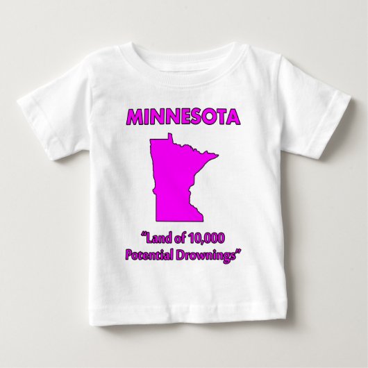 ミネソタ州 - 1万回の潜在的な溺死の地 ベビーTシャツ (正面)