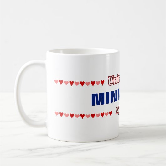 ミネソタ – マイホーム – 統一された州;ハート コーヒーマグカップ (左)