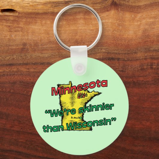 ミネソタMNモットー~ウィスコンシンより痩せている キーホルダー (正面)
