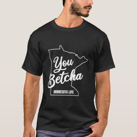 ミネソタYou Betchaキャッチフレーズ Tシャツ (正面)