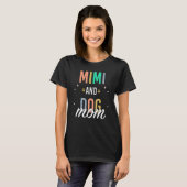 ミミと犬のママ Tシャツ (正面フル)