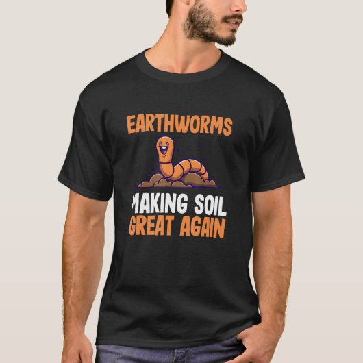 ミミズは土壌を再び偉大にする 土壌農家 ガーデン Tシャツ (正面)