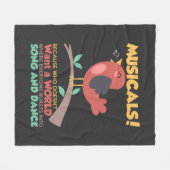 ミュージカルは誰が歌やダンスを望まないからだ フリースブランケット (正面(横))