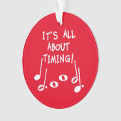 ミュージカルタイミング オーナメント (正面)