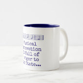 ミュージカル革新は危険に満ちている – 音楽引用文 ツートーンマグカップ (正面右)