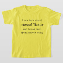 ミュージカル・シアターTシャツ Let's Talk About