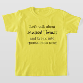 ミュージカル・シアターTシャツ Let's Talk About Tシャツ