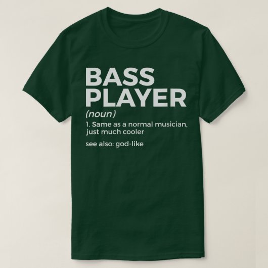 ミュージシャン用の女性ベースプレーヤー定義ベース Tシャツ (デザイン正面)