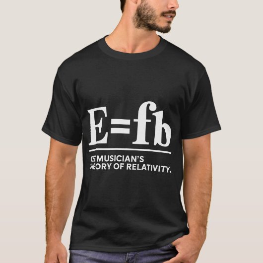 ミュージシャン、E=Fフラット、相対性理論ジョーク Tシャツ (正面)