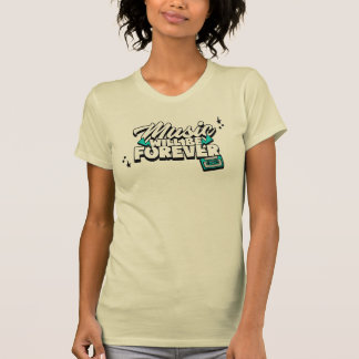 ミュージック・フォーエバー Tシャツ