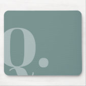 ミュートされたティール(緑がかった色)のレターフォーム マウスパッド (正面)
