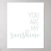 ミュートされたパステルブルーあなたが私の太陽の光 ポスター (正面)