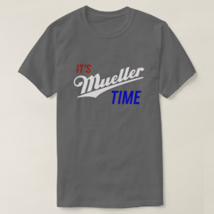 ミューラー・タイム・トランプの調査パロディおもしろいー Tシャツ