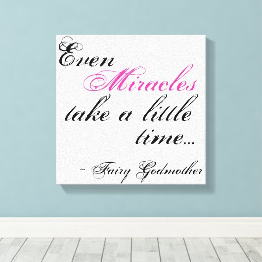 ミラクルフェアリーゴドマザー引用文キャンバス キャンバスプリント (インサイチュ (ウッドフロア))