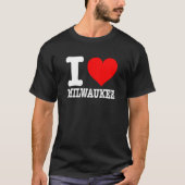 ミルウォーキー – I Love Milwaukee - Iハートミルウォーキー Tシャツ (正面)