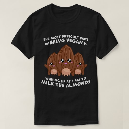 ミルクザアーモンズアーモンドミルクベジタリアンビーガン Tシャツ (デザイン正面)