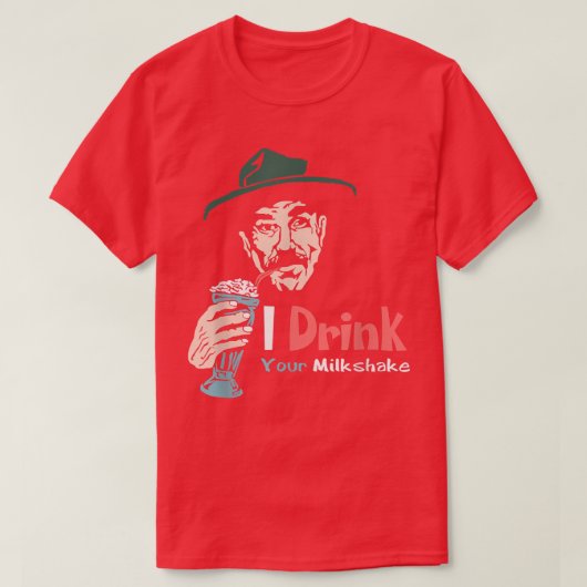 ミルクシェイク飲むよ飲み干せ！ Tシャツ (デザイン正面)