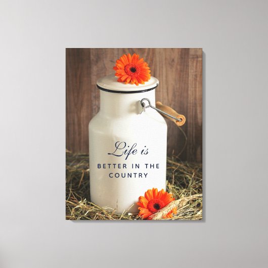 ミルク缶と国の引用文で生活が良い キャンバスプリント (正面)