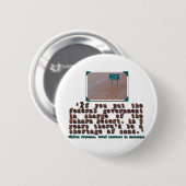 ミルトン・フリードマンの引用文: 政府の効率 缶バッジ (正面&裏面)