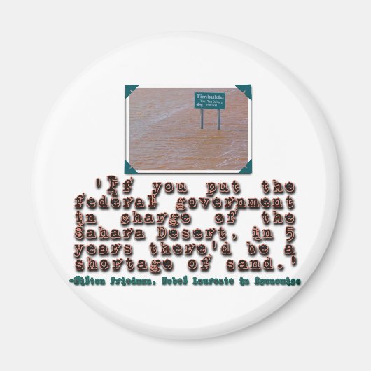 ミルトン・フリードマン引用文：政府の効率化 マグネット (正面)