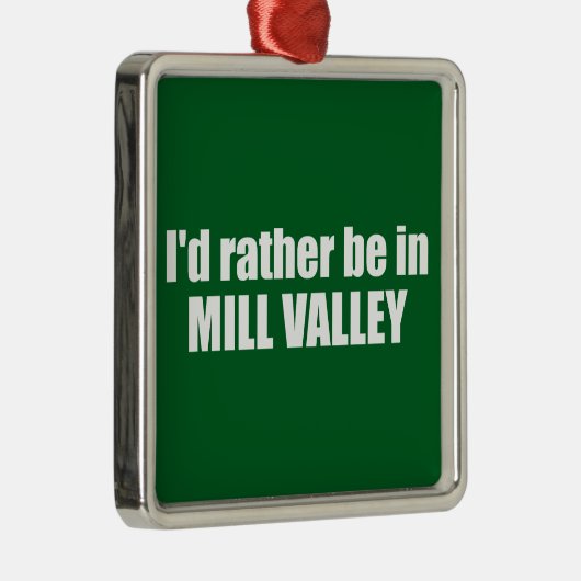 ミルバレーカリフォルニアに行きたい メタルオーナメント (右)